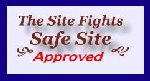The Site Fights Safe Site Approved